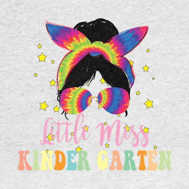 Little Miss Kindergarten Girl Back To School Groovy Retro Tie Dye by Spit in my face PODCAST